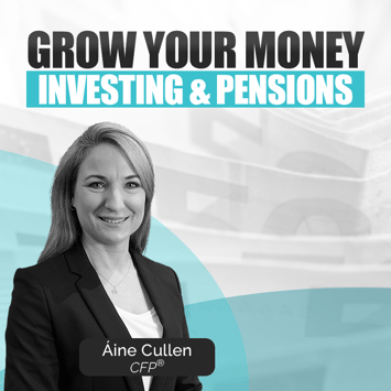 Grow your money- Investing & pensions